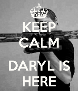 keep-calm-daryl-is-here-3